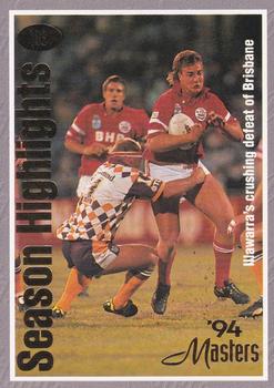 1994 Dynamic NSW Rugby League '94 Masters #109 Illawara's crushing defeat of Brisbane Front